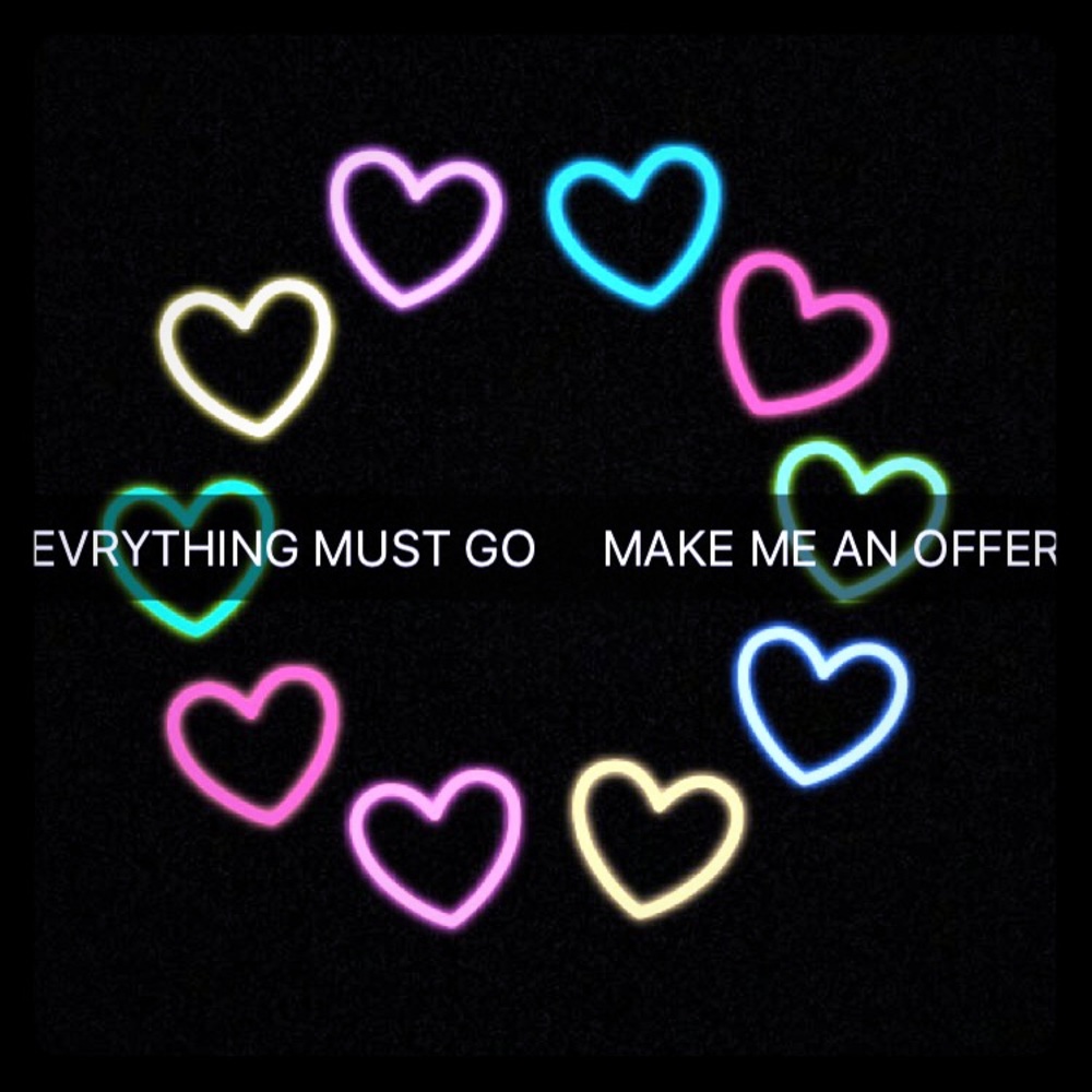 EVERYTHING MUST GO